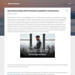 Ajami Kassem Explain Best Personality AcceptableFor An Entrepreneur
