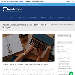 Writing College Acceptance Essays – How to nail it like a pro? - Online Paraphrasing