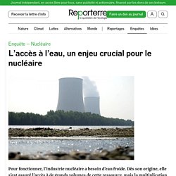 6-7 août 2021 L’accès à l’eau, un enjeu crucial pour le nucléaire