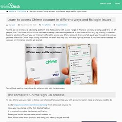 Learn to access Chime account in different ways and fix login issues