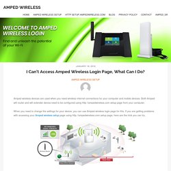 I Can’t Access Amped Wireless Login Page, What Can I Do? - Amped Wireless