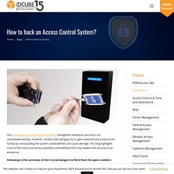 How to hack an Access Control System? - IDCUBE