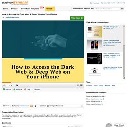 How to Access the Dark Web & Deep Web on Your Iphone