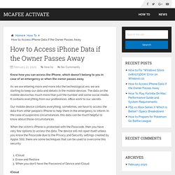 How to Access iPhone Data if the Owner Passes Away – McAfee Activate