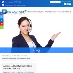 Access to Quality Health Care Services at Home