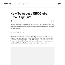 How To Access SBCGlobal Email Sign In?