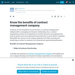 Know the benefits of contract management company: accessfinancia — LiveJournal