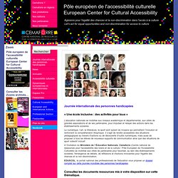 Cemaforre - Pôle européen de l'accessibilité culturelle - European Center for Cultural Accessibility