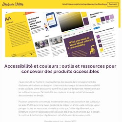 Accessibilité et couleurs : outils et ressources pour concevoir des produits accessibles, par Stéphanie Walter - UX designer & experte mobile