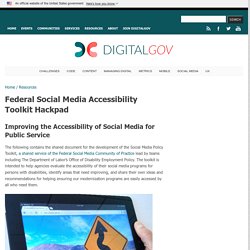 Federal Social Media Accessibility Toolkit Hackpad