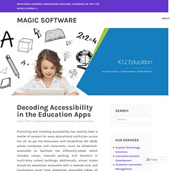 Decoding Accessibility in the Education Apps – Magic Software
