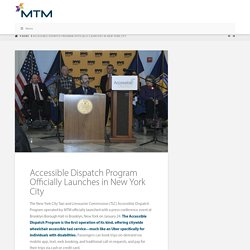 Accessible Dispatch Program Officially Launches in New York City