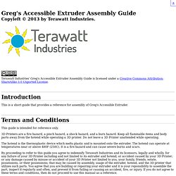 Greg's Accessible Extruder Assembly Guide