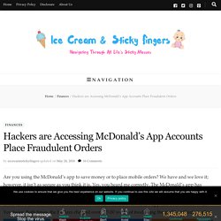Hackers are Accessing McDonald’s App Accounts Place Fraudulent Orders