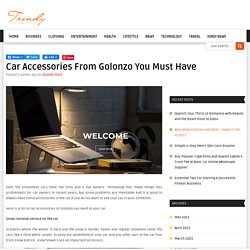 Car Accessories From Golonzo You Must Have