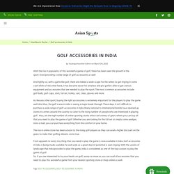 Golf accessories in India – Asian Sports
