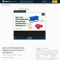 Best and Affordable Kids Playground Accessories