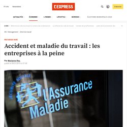 Accident et maladie du travail : les entreprises à la peine