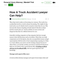 How A Truck Accident Lawyer Can Help?