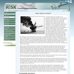 Year one - Case Studies, Piper Alpha accident, Centre of Risk for Health Care Research and Practice