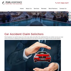 Car Accident Claim Solicitors - Pearl Assistance LTD