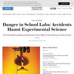 Danger in School Labs: Accidents Haunt Experimental Science
