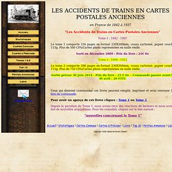Les Accidents de Trains en Cartes Postales Anciennes: Le Livre