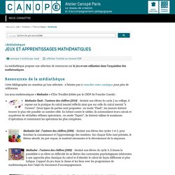 Jeux et apprentissages mathématiques - CANOPÉ Paris - Le réseau de création et d’accompagnement pédagogiques