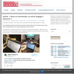 L'Atelier Canopé, le lieu de création et d'accompagnement pédagogiques. Académie de Besançon