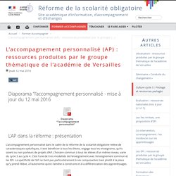 L’accompagnement personnalisé (AP) : ressources produites par le groupe thématique de l’académie de Versailles - Réforme du collège