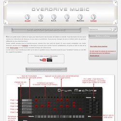 OVERDRIVE MUSIC - Une boite à rythme en ligne pour vous accompagner (application flash) : One motion drum machine!