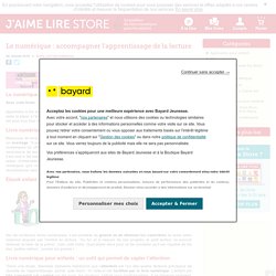 Comment accompagner l'apprentissage de la lecture avec le numérique ? - J'aime lire Store