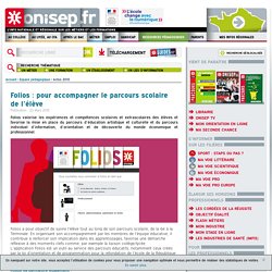 Folios : pour accompagner le parcours scolaire de l’élève