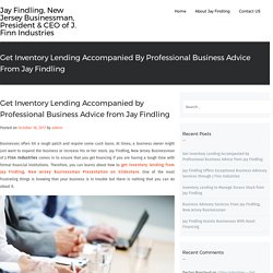 Get Inventory Lending Accompanied by Professional Business Advice from Jay Findling