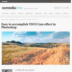 Easy to accomplish VSCO Cam effect in Photoshop