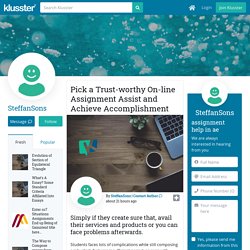 Pick a Trust-worthy On-line Assignment Assist and Achieve Accomplishment