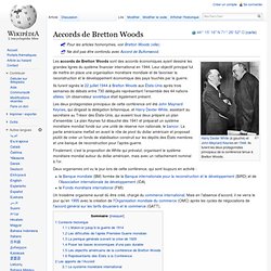 22 juillet 1944 Accords de Bretton Woods