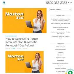How to Cancel My Norton Account? Stop Automatic Renewal & Get Refund - PcSupremo Blog