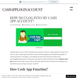 How do I log into my cash App account? – cashapploginaccount