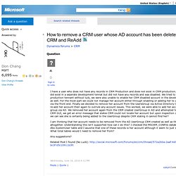 How to remove a CRM user whose AD account has been deleted, disabled in CRM and ReAdd