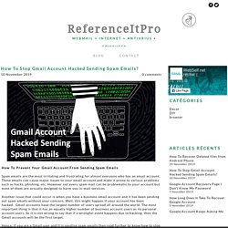 How To Stop Gmail Account Hacked Sending Spam Emails?