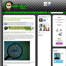 Joe Tech » How to Crack the Account Password on Any Operating System