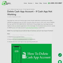 Delete Cash App Account – If Cash App Not Working - Technical Help Online