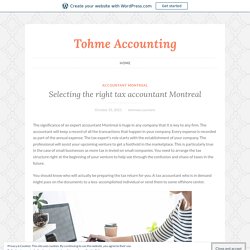 Selecting the right tax accountant Montreal – Tohme Accounting