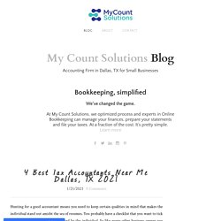 4 Best Tax Accountants Near Me Dallas, TX 2021 - My Count Solutions