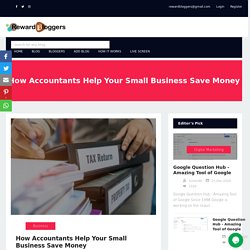 How Accountants Help Your Small Business Save Money