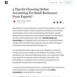 5 Tips for Choosing Online Accounting For Small Businesses From Experts?