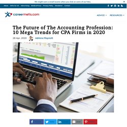 The Future of The Accounting Profession — CareerMetis.com