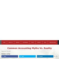 Common Accounting Myths Vs. Reality