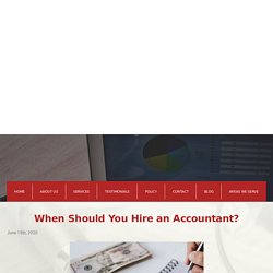 When Should You Hire an Accountant?